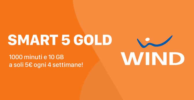 Wind Smart 5 Gold 1000 minuti e 10GB a 5€