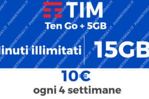 TIM Ten GO traffico dati 15GB ma sempre a 10€