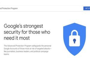 Google Advanced Protection Program mettere in sicurezza il proprio account
