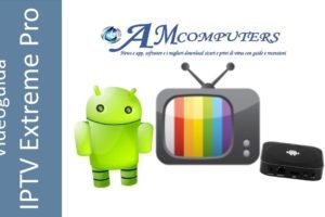 IPTV Extreme il miglior lettore IPTV per Android