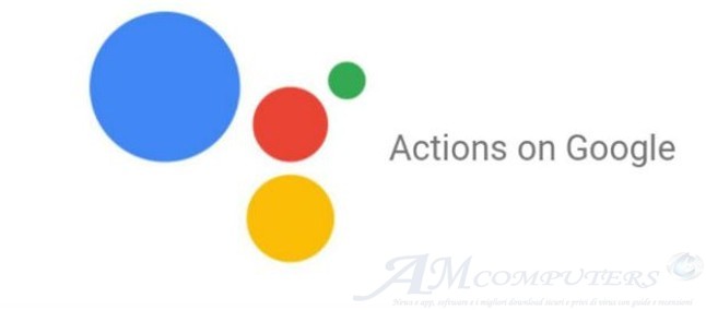 Actions on Google assistente vocale con intelligenza artificiale