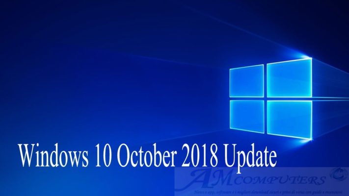 Windows 10 il nuovo aggiornamento si chiamerà October 2018 Update