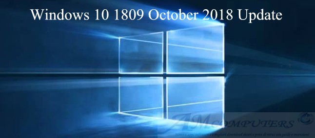 Windows 10 1809 October 2018 Update funzionalita e dettagli
