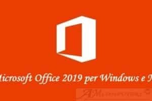 Microsoft annuncia la suite Office 2019 per Windows e Mac