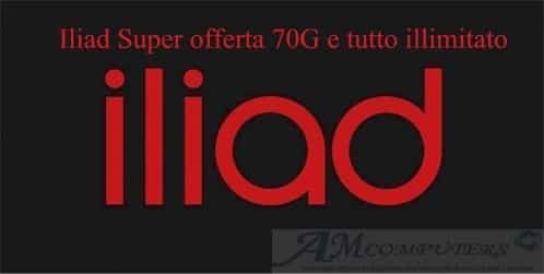 Iliad Super offerta 70G e tutto illimitato