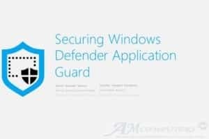 Windows Defender Application Guard