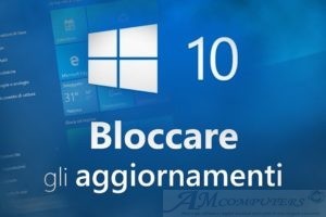 Come bloccare gli aggiornamenti di Windows 10