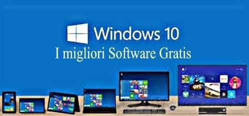 I migliori Software Gratis per Windows 10