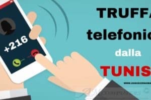 Chiamate dalla Tunisia: come difendersi dalla truffa telefonica