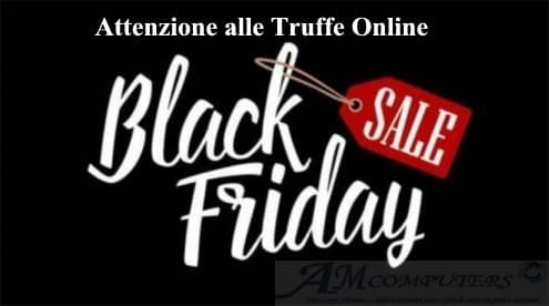 Black Friday: Truffe online come difendersi dai truffatori