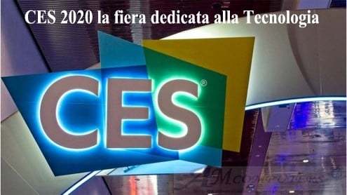 CES 2020 la fiera dedicata alla Tecnologia