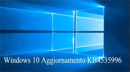 Windows 10 Aggiornamento KB4535996 per correggere gli errori