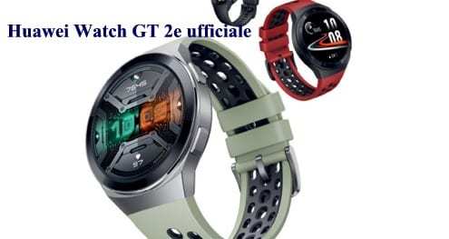 Huawei Watch GT 2e ufficiale