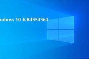 Windows 10 KB4554364 Aggiornamento per risolvere i problemi