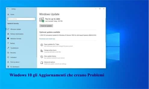 Windows 10 gli Aggiornamenti che creano Problemi