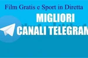 I Migliori Canali Telegram per vedere Film Gratis e Sport in Diretta