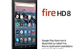Tablet Amazon Fire HD 8 Caratteristiche e Prezzo