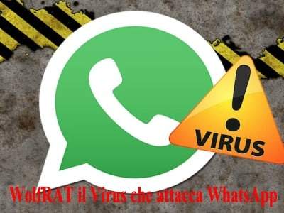 WolfRAT il Virus che attacca WhatsApp: Come difendersi