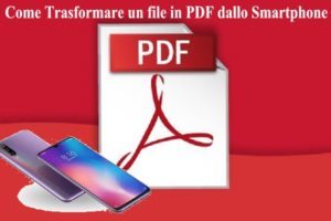 Come Trasformare un file in PDF dallo Smartphone