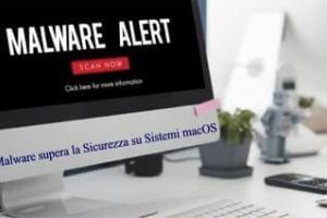 Malware supera la Sicurezza su Sistemi macOS