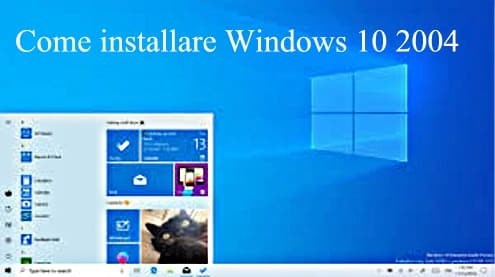 Come installare Windows 10 2004 May Update 2020 da Zero