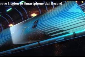 Lenovo Legion lo Smartphone dai Record
