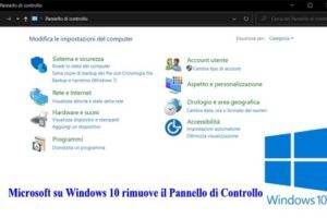 Microsoft su Windows 10 rimuove il Pannello di Controllo