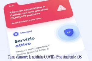 Come eliminare le notifiche COVID-19 su Android e iOS