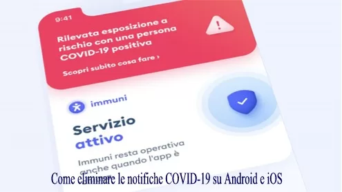 Come eliminare le notifiche COVID-19 su Android e iOS