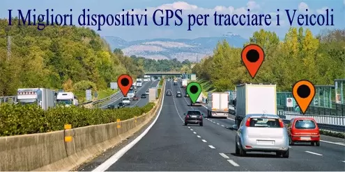 I Migliori dispositivi GPS per tracciare i Veicoli con lo Smartphone