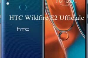 HTC Wildfire E2 Ufficiale Smartphone di fascia economica