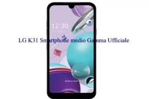 LG K31 Smartphone medio Gamma Ufficiale