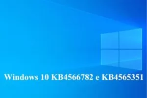 Windows 10 KB4566782 e KB4565351 causano problemi soluzione