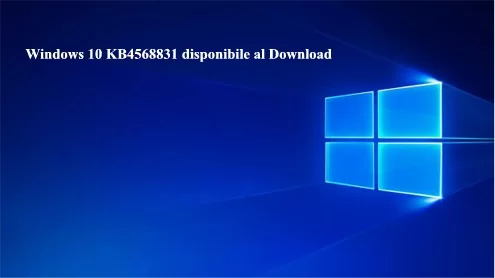 Windows 10 KB4568831 disponibile al Download