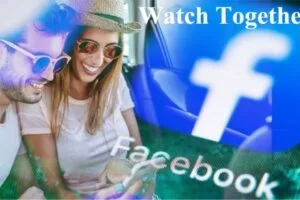 Watch Together: nuova funzione di Facebook Messenger