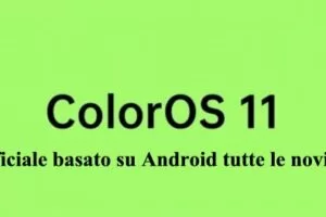 ColorOS 11 Ufficiale basato su Android tutte le novità