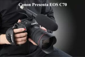 Canon Presenta EOS C70 videocamera EOS Cinema