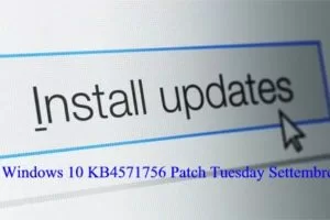 Windows 10 KB4571756 Patch Tuesday Settembre