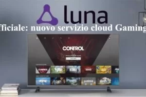 Amazon Luna Ufficiale: nuovo servizio cloud Gaming