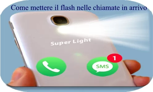 Come mettere il flash nelle chiamate in arrivo