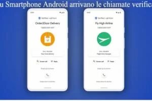 Su Smartphone Android arrivano le chiamate verificate