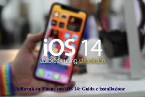 Jailbreak su iPhone con iOS 14: Guida e installazione