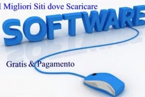 I Migliori Siti dove Scaricare Software per PC Windows