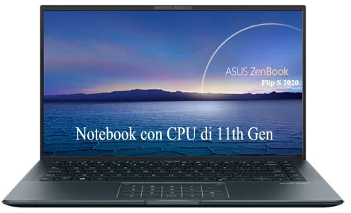 ZenBook Flip S 2020 il primo Notebook con CPU di 11th Gen