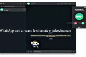 WhatsApp web arrivano le chiamate e videochiamate