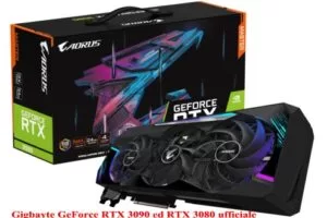 Gigbayte GeForce RTX 3090 ed RTX 3080 ufficiale