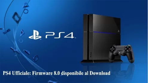 PS4 Ufficiale: Firmware 8.0 disponibile al Download
