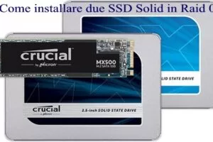 Come installare due SSD Solid in Raid 0