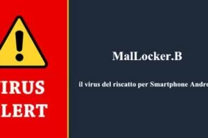 MalLocker.B il virus del riscatto per Smartphone Android