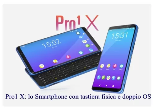 Pro1 X: lo Smartphone con tastiera fisica e doppio OS